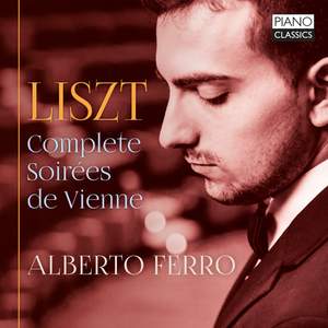 Liszt: Complete Soirees de Vienne