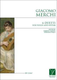 Giacomo Merchi: Six Duetti, for Guitar and Violin