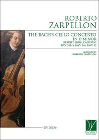 Roberto Zarpellon: The Bach's Cello Concerto, in d minor