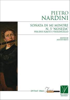 Pietro Nardini: Sonata in mi minore n. 5 'Noseda'
