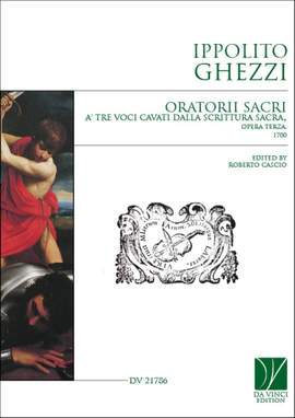 Ippolito Ghezzi: Oratorii sacri
