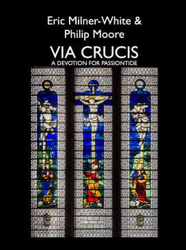 Via Crucis: a devotion for Passiontide
