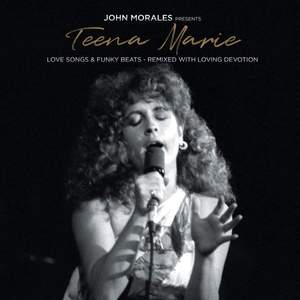 John Morales Presents Teena Marie - Love Songs & Funky Beats - Remixed With Loving Devotion (lp)