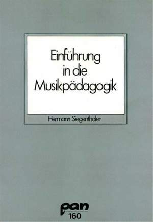 Siegenthaler: Einfuhring In Die Musikpadagogik