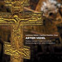Vedel: Choir Concertos Nos. 1-12 & Divine Liturgy of St. John Chrysostom