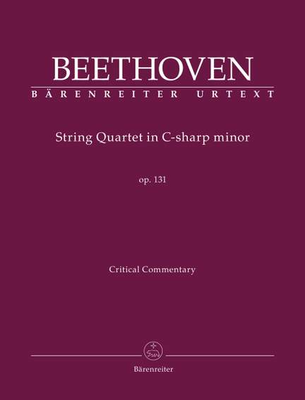 Beethoven, Ludwig van: String Quartet in C sharp minor Op. 131