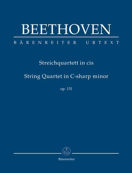 Beethoven, Ludwig van: String Quartet in C sharp minor Op. 131