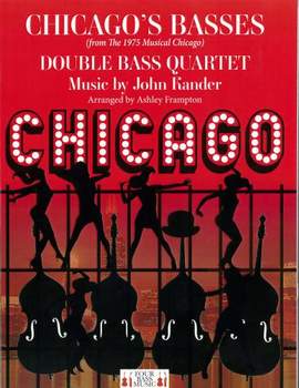 Kander/Ebb: Chicago's Basses