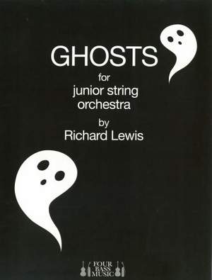 Richard Lewis: Ghosts for junior string orchestra