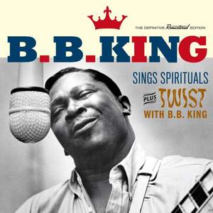 Sings Spirituals / Twist With B.b. King