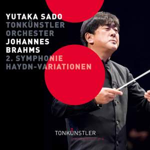 Brahms: Symphony No. 2, Op. 73 & Variations on a Theme by Haydn, Op. 56a