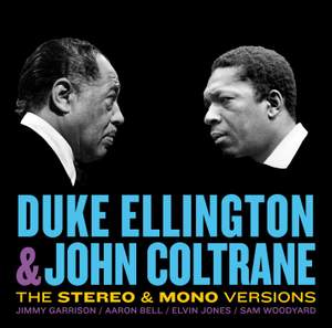 Duke Ellington & John Coltrane - the Stereo & Mono Versions + 10 Bonus Tracks
