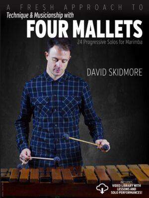 David Skidmore: A Fresh Approach To Four Mallets