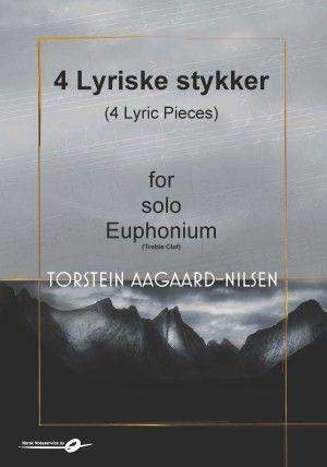 Torstein Aagaard-Nilsen: 4 Lyric Pieces