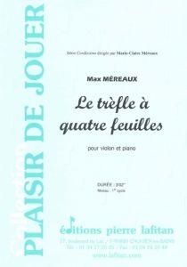 Max Mereaux: Le Trefle A Quatre Feuilles