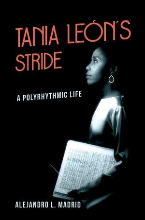 Tania León's Stride: A Polyrhythmic Life