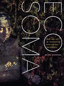 Eco Soma: Pain and Joy in Speculative Performance Encounters
