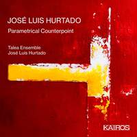 Jose Luis Hurtado: Parametrical Counterpoint