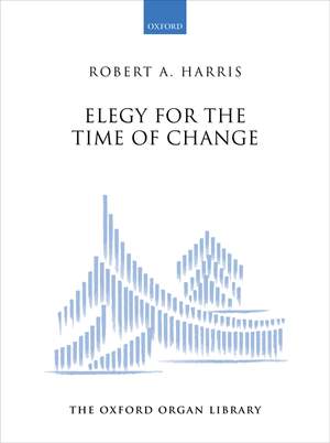 Harris, Robert A.: Elegy for the Time of Change