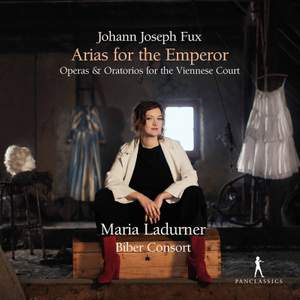 Johann Joseph Fux: Operas & Oratorios For the Viennese Court