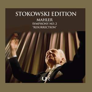 Mahler: Symphony No. 2 'Resurrection'