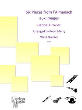 Gabriel Grovlez: Six Pieces from l'Almanach aux Images