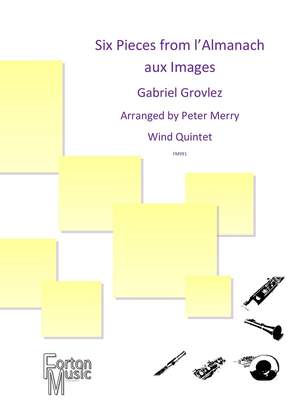 Gabriel Grovlez: Six Pieces from l'Almanach aux Images