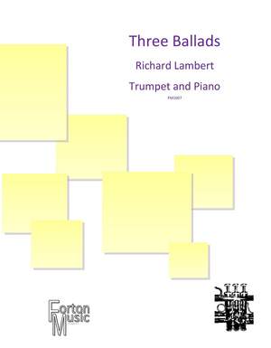 Richard Lambert: Three Ballads Op. 63c