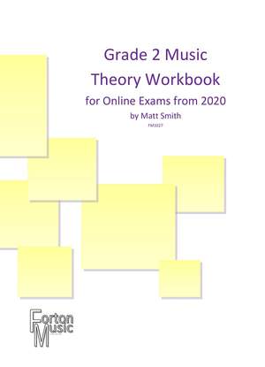Matt Smith: Grade 2 Theory Workbook