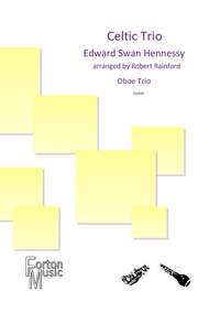 Edward Swan Hennessy: Celtic Trio