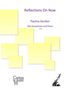 Pauline Gordon: Reflections On Now