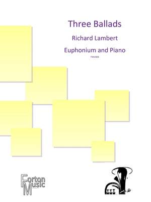 Richard Lambert: Three Ballads Op. 63b