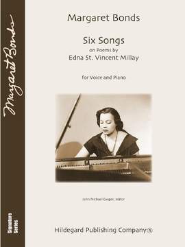 Bonds, M: Six Songs on Poems by Edna St. Vincent Millay