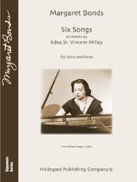 Bonds, M: Six Songs on Poems by Edna St. Vincent Millay
