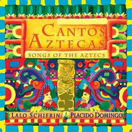 Cantos Aztecas: Songs of the Aztecs
