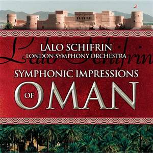 Schifrin: Symphonic Impressions of Oman