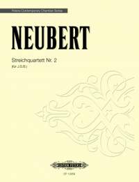 Neubert, Gunter: Streichquartett Nr. 2