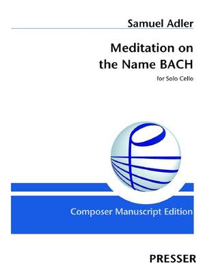 Adler, S: Meditation on the Name BACH