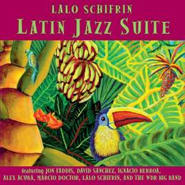 Schifrin: Latin Jazz Suite