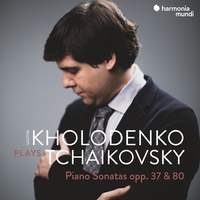 Tchaikovsky: Piano Sonatas, Opp. 37 & 80