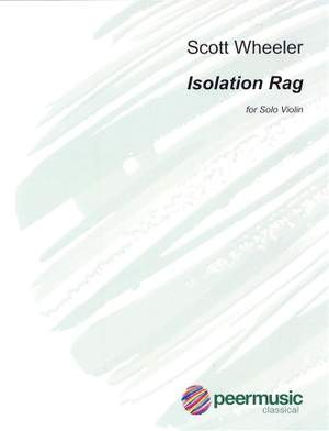 Scott Wheeler: Isolation Rag