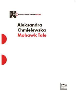 A. Chmielewska: Mohawk Tale