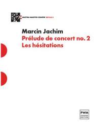 M. Jachim: Prelude De Concert No.2, Les Hesitations