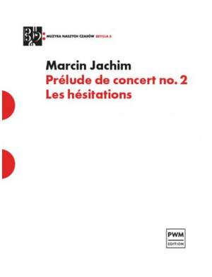 M. Jachim: Prelude De Concert No.2, Les Hesitations