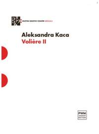 A. Kaca: Voliere Ii