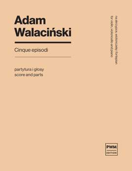 Adam Walaciński: Cinque Episodi