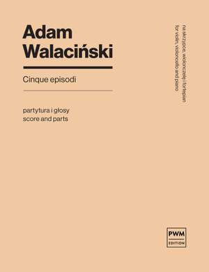 Adam Walaciński: Cinque Episodi