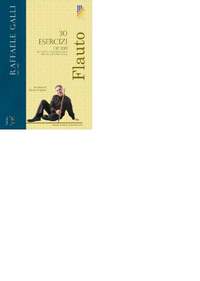 Raffaele Galli: 30 Esercizi Op. 100