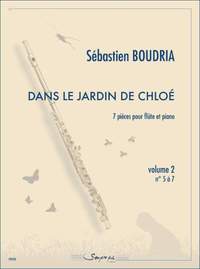 Sebastien Boudria: Dans Le Jardin De Chloe Vol. 2