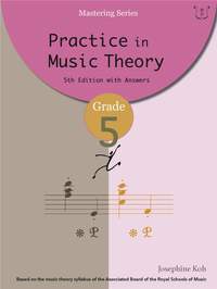 Josephine Koh: Practice In Music Theory - Grade 5